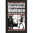 thumbnail image 1 of Pre-Owned Understanding Workplace Violence : A Guide for Managers and Employees (Hardcover) 9780275990862, 1 of 1