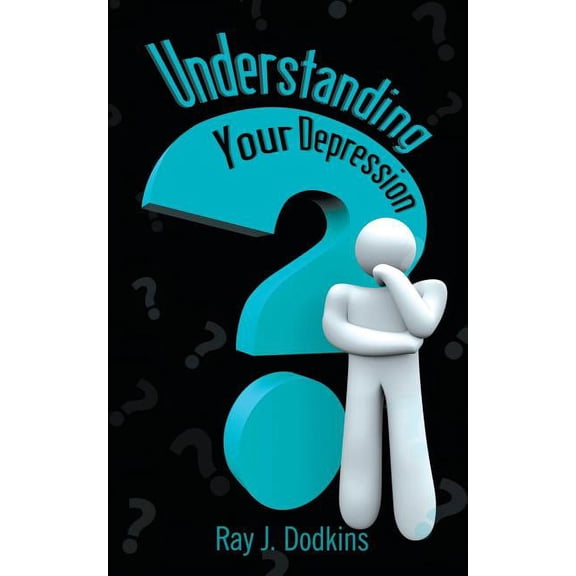 Understanding Your Depression, (Paperback)