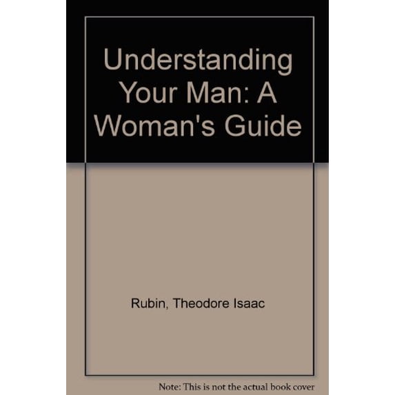 Pre-Owned Understanding Your Man : A Woman's Guide 9780345260789 Used
