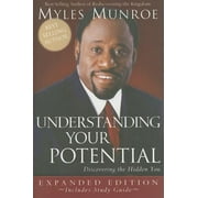 DR MYLES MUNROE Understanding Your Potential: Discovering the Hidden You (Paperback)