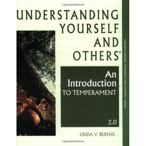 Pre-Owned Understanding Yourself and Others, An Introduction to Temperament - 2.0 (Paperback) 0966462440 9780966462449