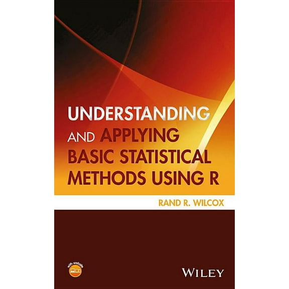 Understanding and Applying Basic Statistical Methods Using R, (Hardcover)