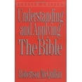 thumbnail image 1 of Pre-Owned Understanding and Applying the Bible (Paperback) 0802490913 9780802490919, 1 of 1