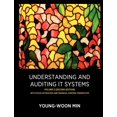 thumbnail image 1 of Understanding and Auditing IT Systems, Volume 2 (Second Edition) (Paperback), 1 of 1