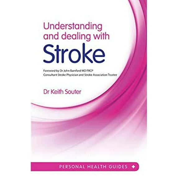 Pre-Owned Understanding and Dealing with Stroke (Paperback) 1849533903 9781849533904
