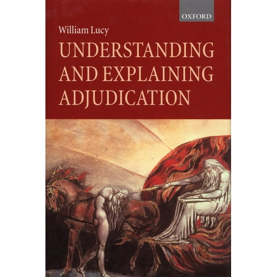 Understanding and Explaining Adjudication, (Hardcover)