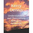 thumbnail image 1 of Understanding and Overcoming Religious Addiction (Paperback), 1 of 1