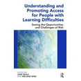 thumbnail image 1 of Understanding and Promoting Access for People with Learning Difficulties: Seeing the Opportunities and Challenges of Ris, (Paperback), 1 of 1