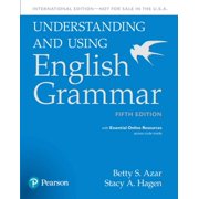 BETTY S AZAR; STACY A HAGEN Understanding and Using English Grammar, Sb with Essential Online Resources - International Edition (Paperback)