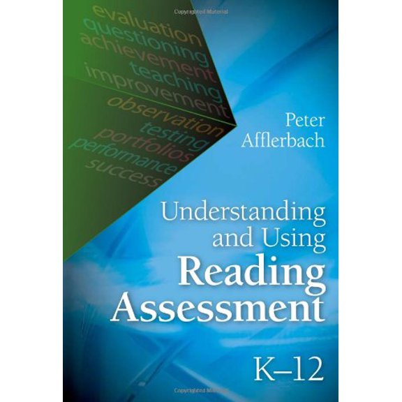 Pre-Owned Understanding and Using Reading Assessment, K-12 (Paperback) 0872075850 9780872075856