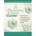 thumbnail image 1 of Pre-Owned Understanding by Design Guide to Advanced Concepts in Creating and Reviewing Units (Paperback) 1416614095 9781416614098, 1 of 1