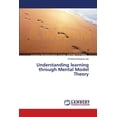 thumbnail image 1 of Understanding learning through Mental Model Theory, (Paperback), 1 of 1