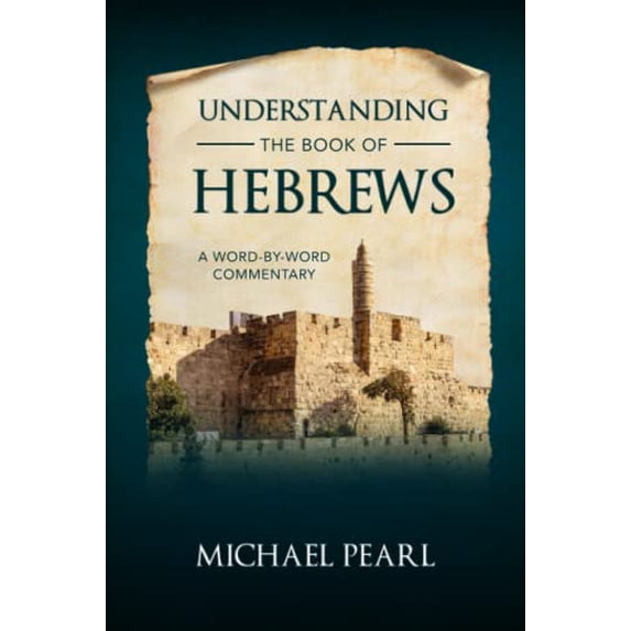 Pre-Owned Understanding the Book of Hebrews: A Word-by-Word Commentary 9781616441241 Used