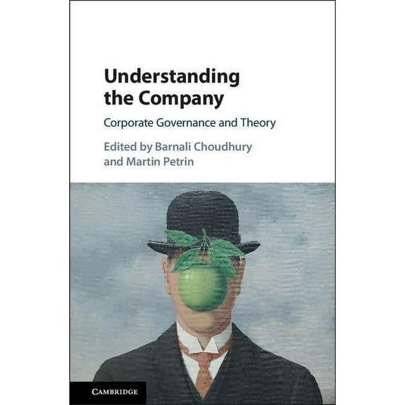 Understanding the Company: Corporate Governance and Theory, (Hardcover)