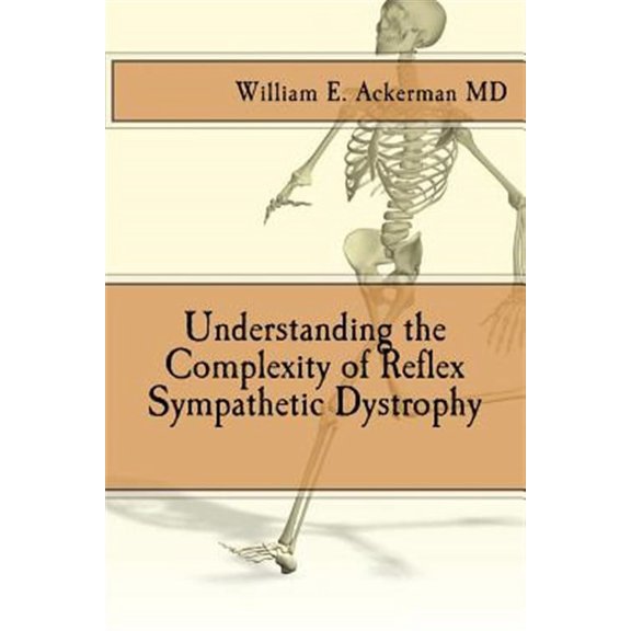 Understanding the Complexity of Reflex Sympathetic Dystrophy
