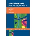 thumbnail image 1 of Understanding the Consultation, (Paperback), 1 of 1