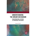 thumbnail image 1 of Understanding the Dream Sociogram: Transformational Patterns of Intrasocial Preference, (Hardcover), 1 of 1