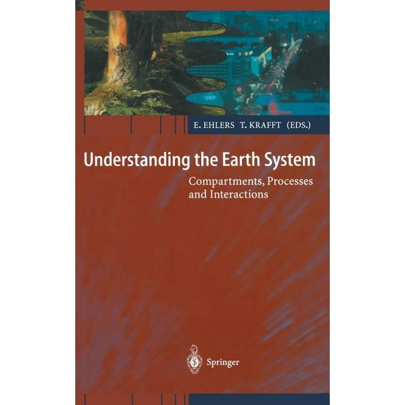Understanding the Earth System: Compartments, Processes and Interactions, (Hardcover)