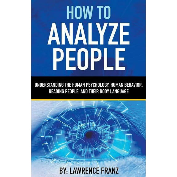 Understanding the Human Psychology, Huma How to Analyze People, (Paperback)