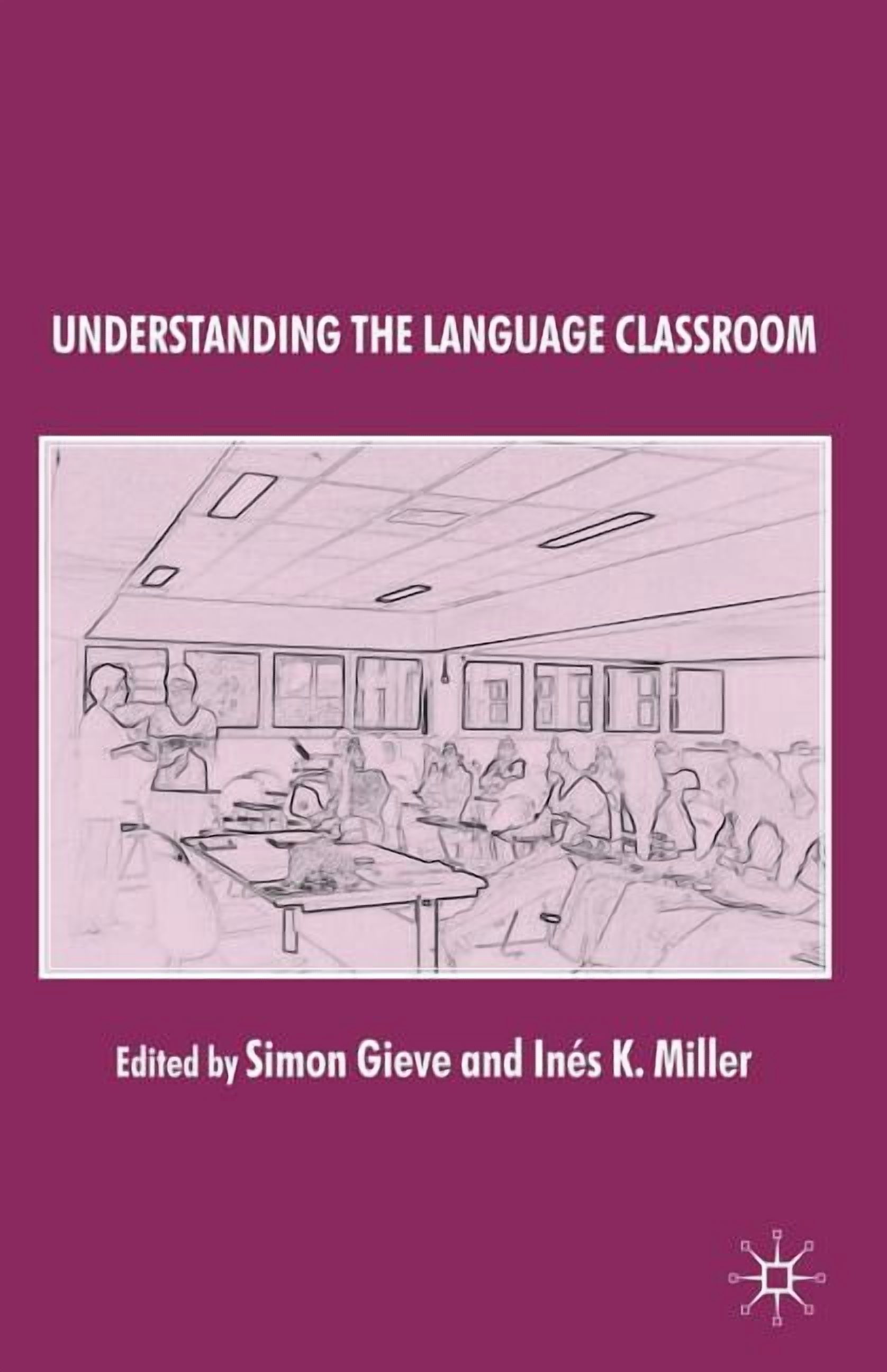 Understanding the Language Classroom, (Paperback)