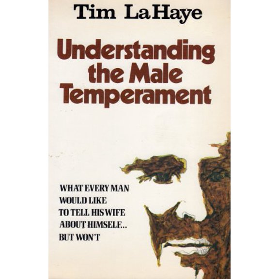 Pre-Owned Understanding the Male Temperament: What every man would like to tell his wife about himself . but wont Paperback Tim F LaHaye