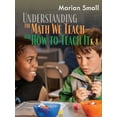 thumbnail image 1 of Understanding the Math We Teach and How to Teach It, K-8 (Paperback), 1 of 1