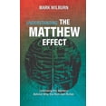 thumbnail image 1 of Understanding the Matthew Effect: Unlocking the Mystery Behind Why the Rich Get Richer, (Paperback), 1 of 1