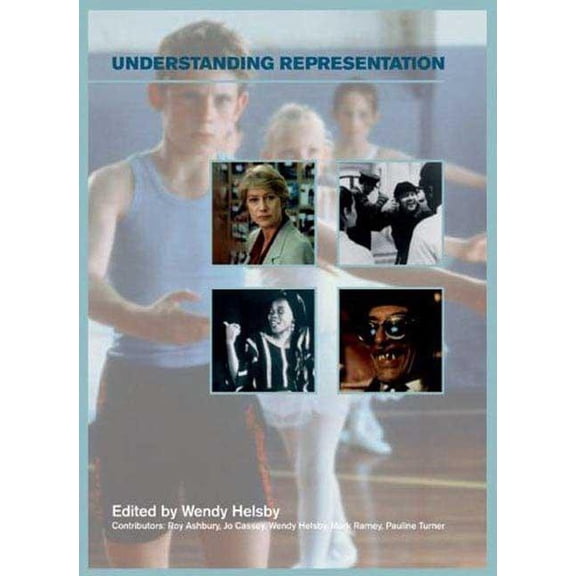 Understanding the Moving Image Understanding Representation, (Paperback)