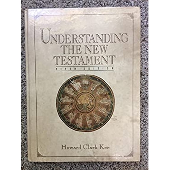 Pre-Owned Understanding the New Testament (Hardcover) 0139361049 9780139361043