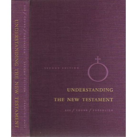 Pre-Owned Understanding the New Testament (Hardcover) 0139360212 9780139360213