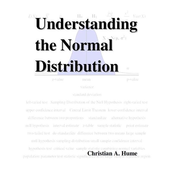 Understanding the Normal Distribution (Paperback)