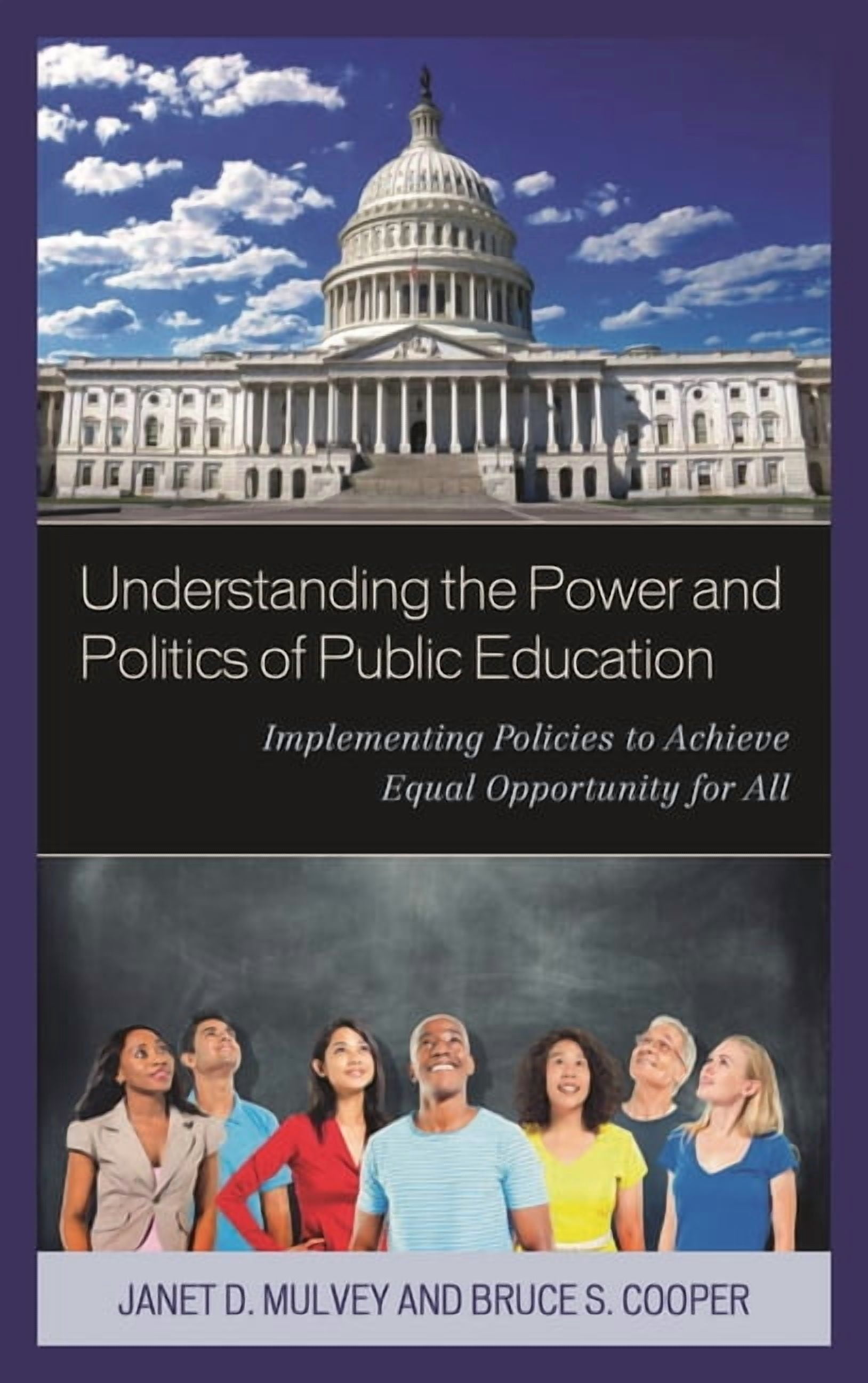 Understanding the Power and Politics of Public Education: Implementing ...