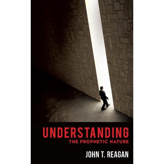 Understanding the Prophetic Nature, (Paperback)