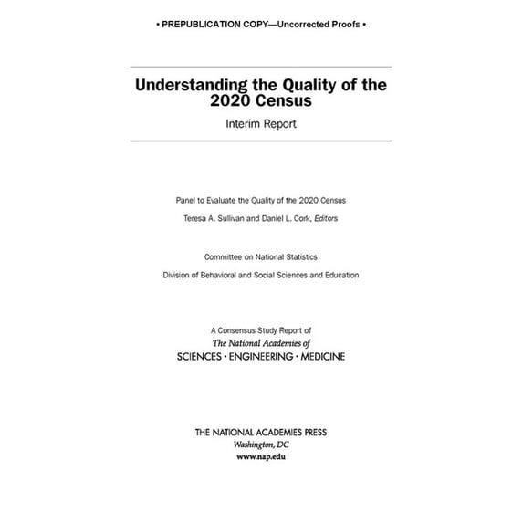 Understanding the Quality of the 2020 Census: Interim Report, (Paperback)