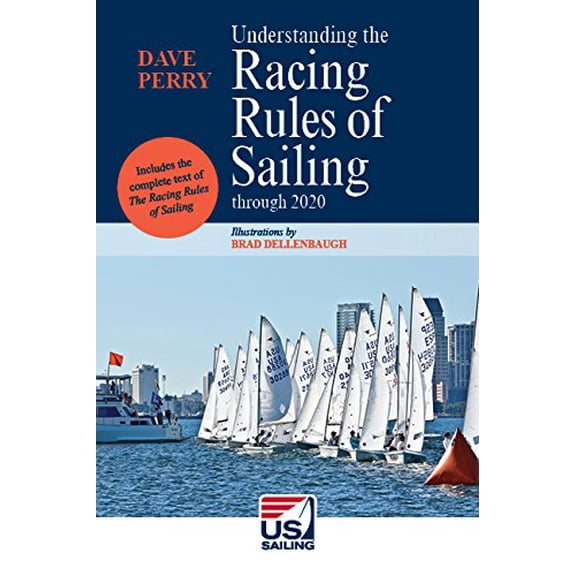 Pre-Owned Understanding the Racing Rules of Sailing through 2020 (Paperback) 1938915305 9781938915307