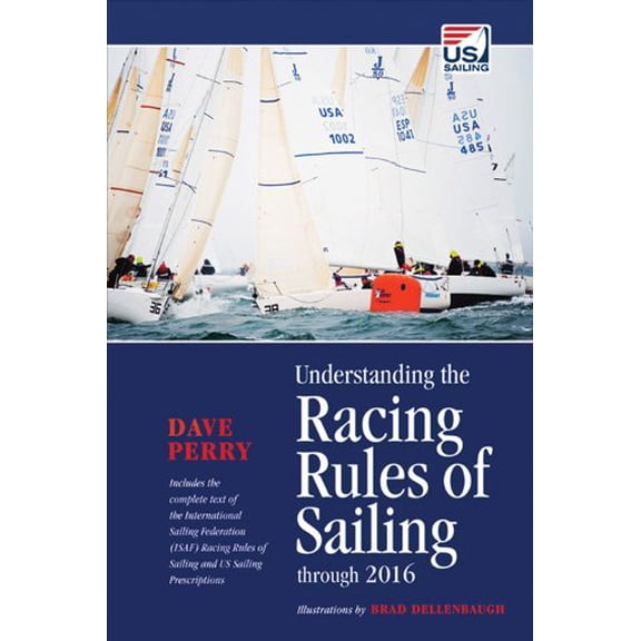 Pre-Owned Understanding the Racing Rules of Sailing Through 2016 Paperback