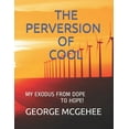 thumbnail image 1 of Understanding the Times!: The Perversion of Cool : My Exodus from Dope to Hope! (Series #3) (Paperback), 1 of 1