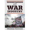 thumbnail image 1 of Understanding the War Industry, (Paperback), 1 of 1