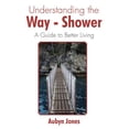 thumbnail image 1 of Understanding the Way-Shower: A Guide to Better Living, 1 of 1