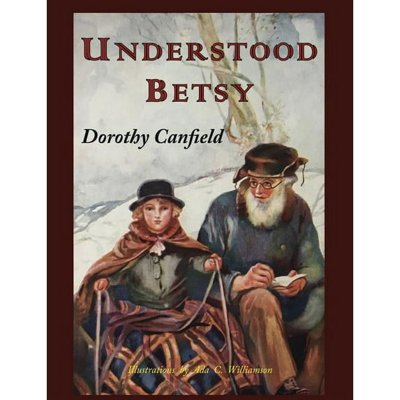 Understood Betsy: Illustrated (Paperback)