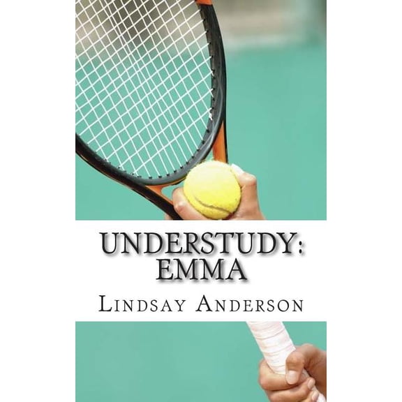 Understudy Understudy: Emma, Book 5, (Paperback)
