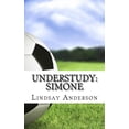 thumbnail image 1 of Understudy Understudy: Simone, Book 2, (Paperback), 1 of 1