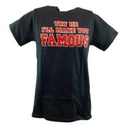 Undertaker Try Me Ill Make You Famous Mens T-shirt S