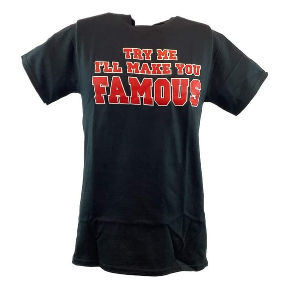 Undertaker Try Me I'll Make You Famous Mens T-shirt XL