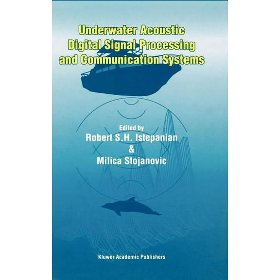 Underwater Acoustic Digital Signal Processing and Communication Systems, (Hardcover)