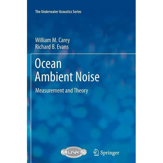 Underwater Acoustics Ocean Ambient Noise: Measurement and Theory, (Paperback)