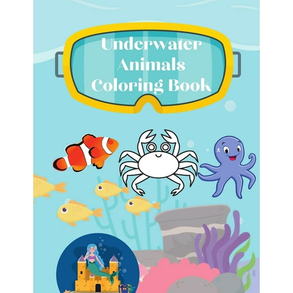 Underwater Animals Coloring Book: Ocean animals coloring book for all, (Paperback)