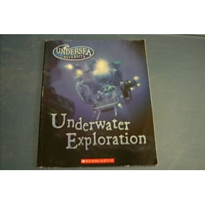 Pre-Owned Underwater Exploration (Undersea University), 9780439711869, 043971186X, Paperback,