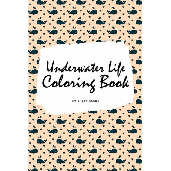 Underwater Life Coloring Book for Children (6x9 Coloring Book / Activity Book)