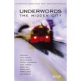 thumbnail image 1 of Pre-Owned Underwords: The Hidden City (Paperback) 190455914X 9781904559146, 1 of 1